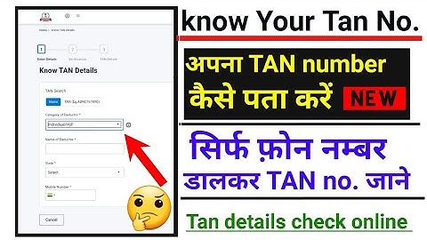 Tan No kaise pata kare, how to know Tan number, tan details check