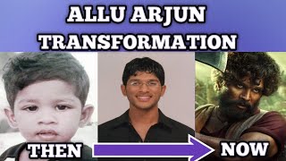 Allu Arjun Transformation from 1 To 39 Years / 2022 / Unseen photos / Maharnav Bhardwaj