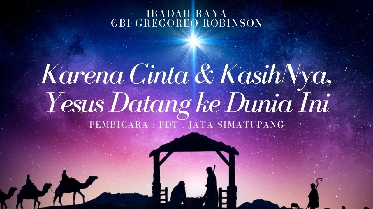 Ibadah Online Desember Tema Karena Cinta Kasihnya Yesus