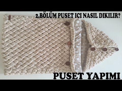 Bebek puset yapımı örgü  iç dikimi alize puffy ile (KOLAY ANLATIMLI)