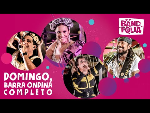 BAND FOLIA 2020: BARRA ONDINA – 3º DIA – 23/02/2020 | #BandFolia