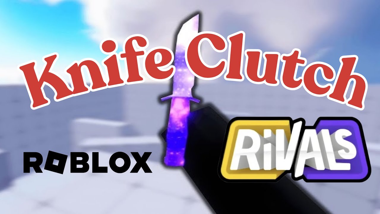Roblox rivals knife clutch #roblox #rivals - YouTube