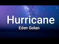 Eden golan  hurricane lyrics eurovision 2024 israel