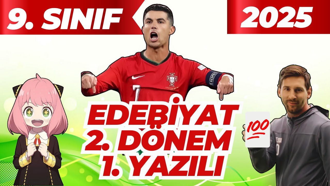 9. Sınıf Edebiyat 2. Dönem 1. Yazılı 2025