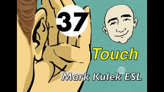 Touch (hands) - conversation, Q&A, reading, shadowing (live lesson) | Mark Kulek - ESL