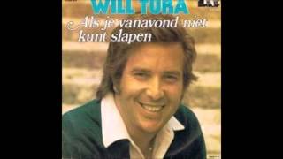 Video thumbnail of "1974 WILL TURA als je vanavond niet kunt slapen"