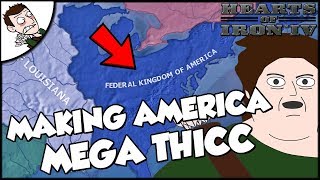 Trying to Make America Mega Thicc Hearts of Iron 4 HOI4 Mod Gameplay Trying to Make America Mega Thicc Hearts of Iron 4 HOI4 Mod Gameplay