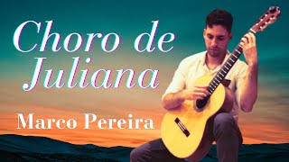 Marco Pereira - O Choro de Juliana