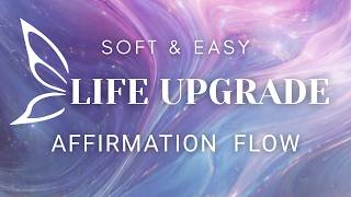 Make your life soft and EASY – Affirmation Flow screenshot 3