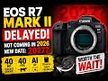 The Canon R7 Mark II is DELAYED... But It’s Worth The Wait! (Full Hidden Specs)