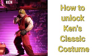 STREET FIGHTER 6 | How to unlock Ken's Classic Costume