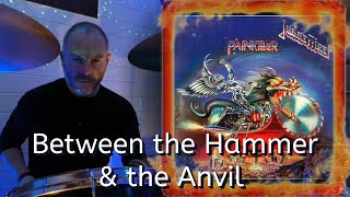 Judas Priest - Between the Hammer & the Anvil drums COVER