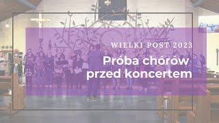 Chór zerzeński i aniński przed koncertem wielkopostnym