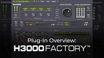Eventide H3000 Factory Overview