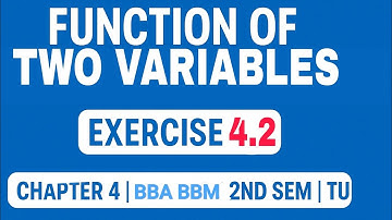 Ex4.2//BBA BBM 2ND SEM//function of two variables//