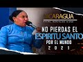 Berzaline Nivar en Nicaragua Tema: No pierdas el Espíritu Santo por el mundo 2021