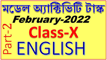 Class 10 english model activity task february 2022 part 2 || model activity task class X English