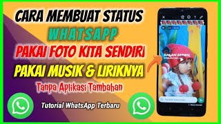 Cara membuat status WA memakai foto ada musik dan liriknya