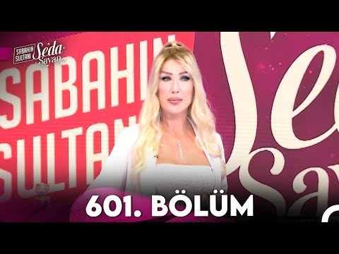 Sabahın Sultanı Seda Sayan 601. Bölüm (25 Nisan 2024)