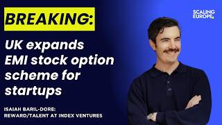 BREAKING: UK expands EMI stock option scheme for startups: Isaiah Baril-Dore, Index Ventures