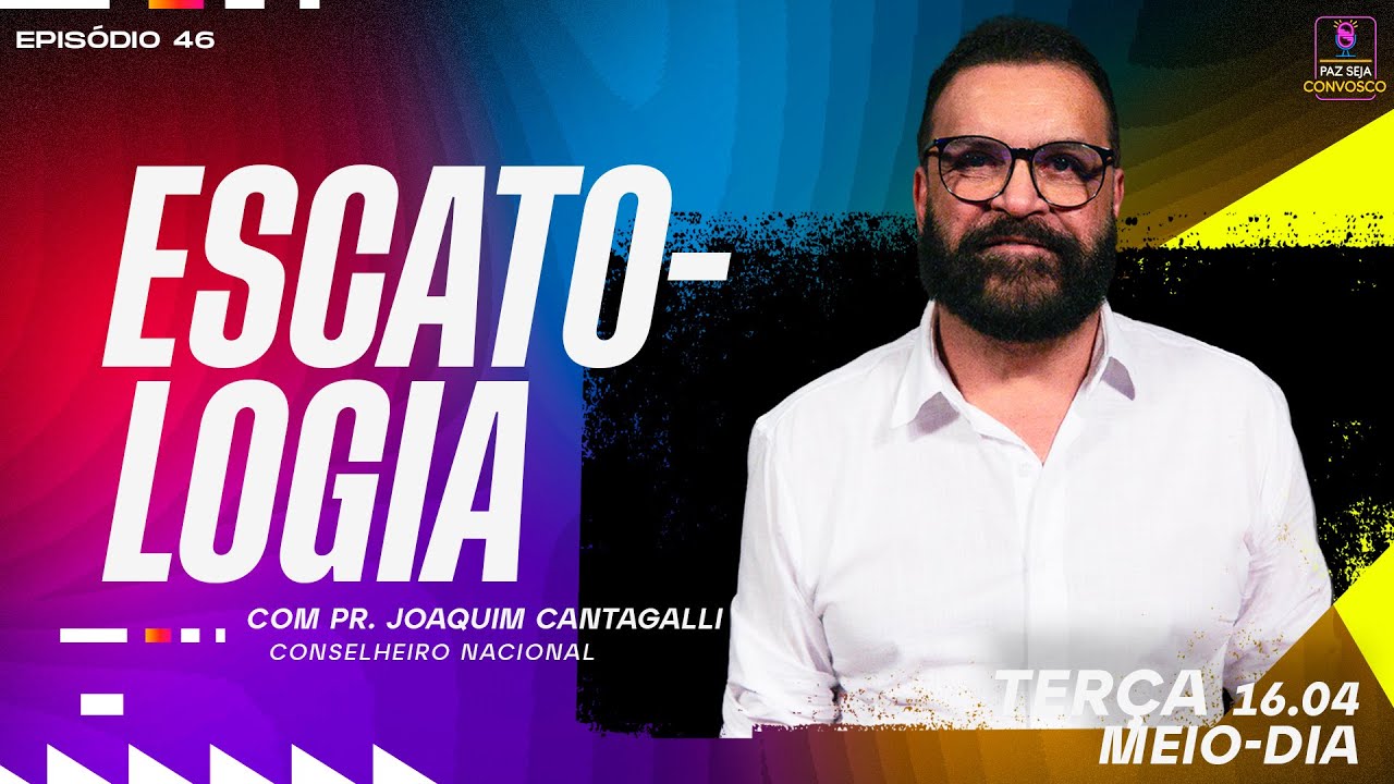 Estamos vivendo os últimos dias? - Paz Seja Convosco PodCast #46