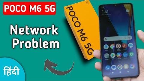 POCO M6 mein network problem kaise theek Karen, how to solve network problem in POCO M6