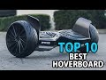 Top 10 Best Hoverboard | Self Balancing Scooters  | My Deal Buddy