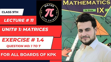Class 9 Maths | Lecture 11: Solving Questions 1 to 7 |Exercise 1.4 | KPK board | Maths with Salman