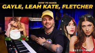 How To Make A Pop Song Like GAYLE, Leah Kate, Fletcher, & Montana Taylor by Make Pop Music 9,709 views 3 months ago 24 minutes