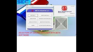 SELECTION OF CEILING DIFFUSER USING BETA SOFTWARE II HOW TO SELECT SUPPLY AND RETURN DIFFUSER.