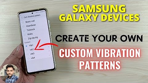 Samsung Galaxy Devices : How To Create Your Own Custom Vibration Patterns For Calls & Notifications