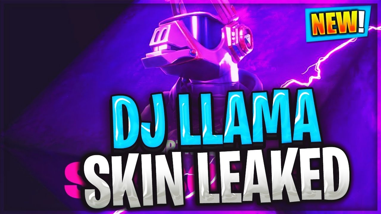 Fortnite Season 6 Teaser Leaked Dj Llama Skin Tier 100 Youtube 
