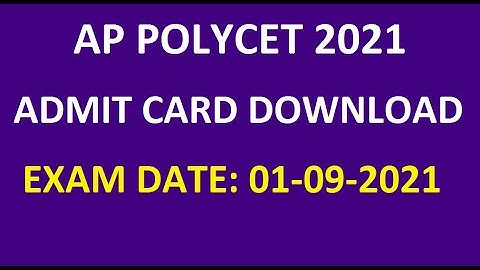 #POLYCETHALLTICKET DOWNLOAD AP POLYCET 2021 ADMIT CARD DOWNLOAD POLYCET 2021 ADMIT CARD DOWNLOAD