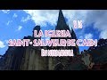 Ref:G1KjwAzXh2U La iglesia saint sauveur de caen