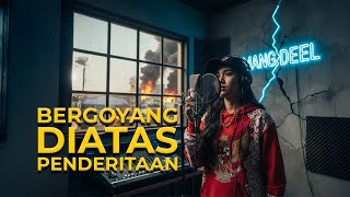 BERGOYANG DI ATAS PENDERITAAN | LAGU PROTES RAKYAT - MANG DEEL (Official Music Video)