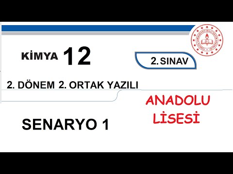 Kimya 12. Sınıf 2. Dönem 2. Yazılı MEB Senaryo 1 Soruları (açık uçlu / klasik) Anadolu Lisesi