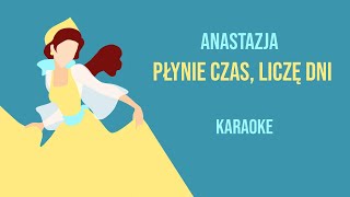 Miniatura del video "Anastazja - Płynie czas | Karaoke PL"