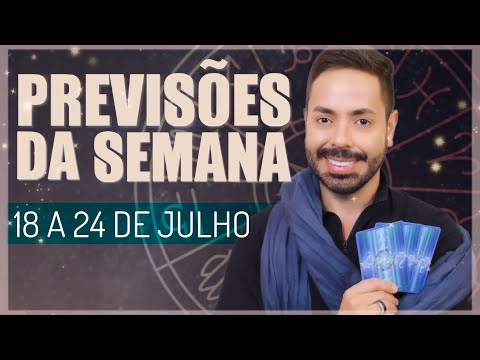 PREVISÕES DA SEMANA PARA TODOS SIGNOS. DE 18 A 24 DE JULHO.