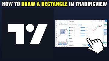 How To Draw a Rectangle In TradingView (2025)