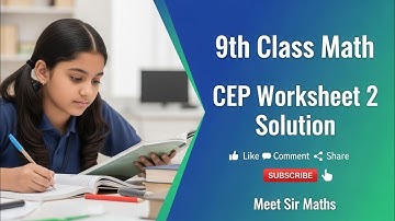 9th Class Math CEP Worksheet 2 Solution #pseb #CEP #worksheet @MeetSirMaths 