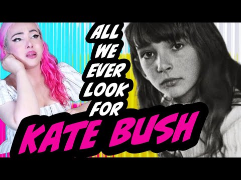 Kate Bush All We Ever Look For DEEP DiVE Never For Ever 