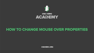 CSS Hero Academy Lesson 08 - How To Change Mouse Over Properties