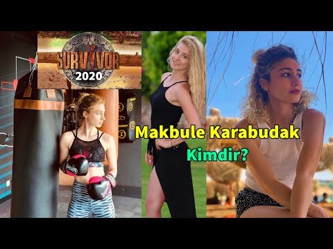 Survivor 2020 Yarışmacısı Makbule Karabudak Kimdir?