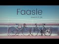 Faasle (LYRICS) - Kaavish ft. Quratulain Baloch