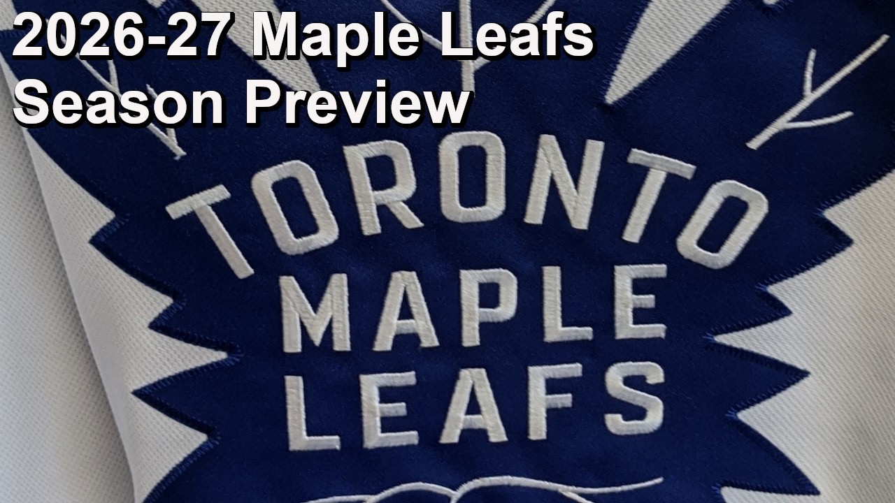 2026-27 Toronto Maple Leafs Season Preview