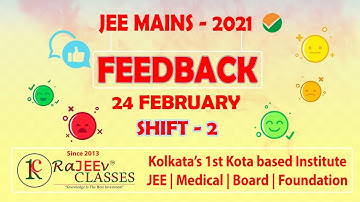 JEE Mains 24 February 2nd shift | Student