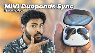 Mivi DuoPods Sync Honest Review | Big 13mm Driver | Dual Mic ENC | Budget King?