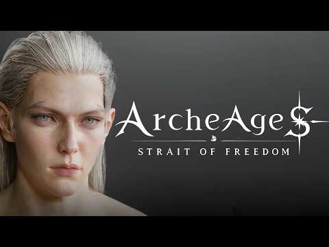 ArcheAge S: Strait of Freedom 【 gameplay 】