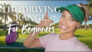 How to go to the Driving Range for Beginners!