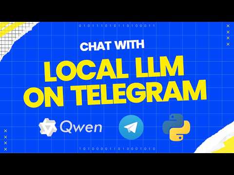 Connect Your Local LLM to Telegram